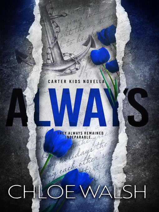 Title details for Always (Carter Kids #1.5) by Chloe Walsh - Available